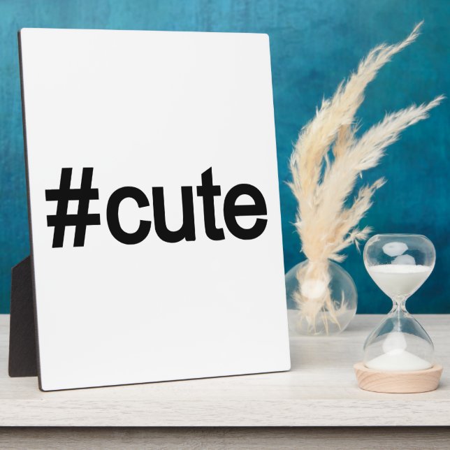 Hashtag # Cute Plaque (Side)