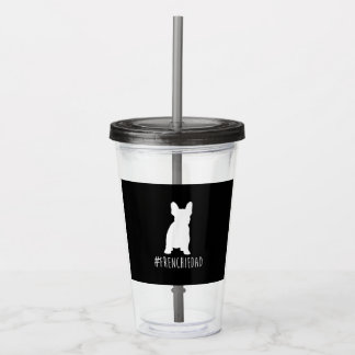 hashtag frenchie dad  french bulldog dad acrylic tumbler