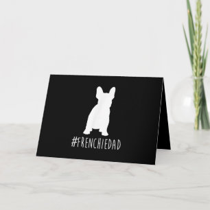 hashtag frenchie dad french bulldog dad card