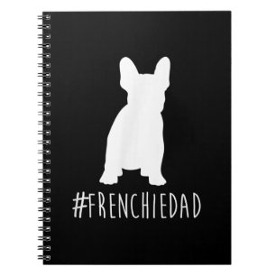 hashtag frenchie dad french bulldog dad notebook