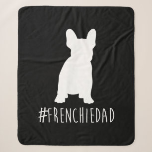 hashtag frenchie dad  french bulldog dad sherpa blanket