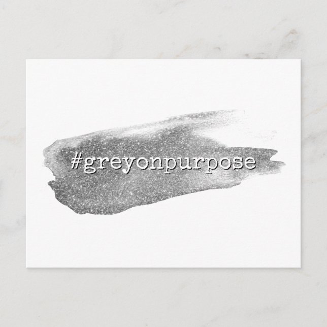 Hashtag Grey on Purpose Silver Glitter Brushstroke Postcard (Front)