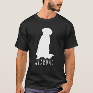 Hashtag Lab Dad Labrador Retriever Mom Dad Dog T-Shirt