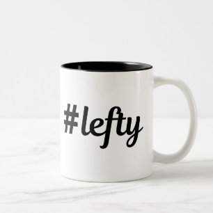 Hashtag Lefty Left Hander's  Two-Tone Coffee Mug