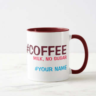 Hashtag personalized, with your drink choice mug