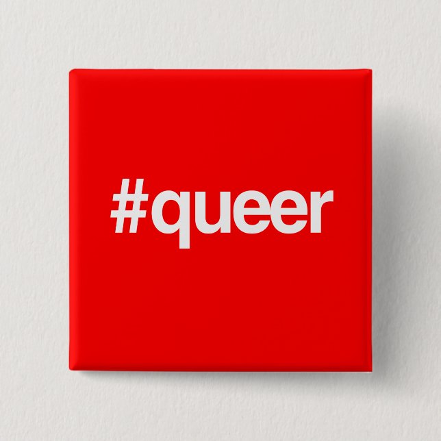 HASHTAG QUEER 2 INCH SQUARE BUTTON (Front)