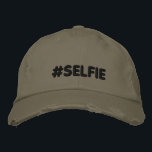 Hashtag Selfie Embroidered Hat<br><div class="desc">Hashtag Selfie embroidery. Message</div>