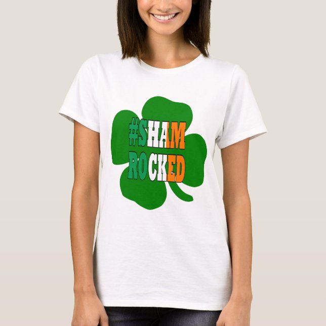 Hashtag shamrocked text Irish St Patricks T-Shirt (Front)