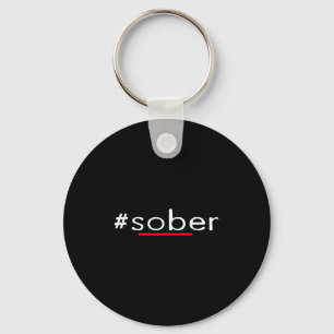 Hashtag Sober Motivational Recovery Pride Alcohol Keychain