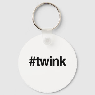 HASHTAG TWINK -.png Keychain