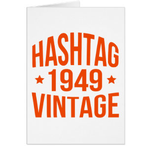 Hashtag Vintage 1949