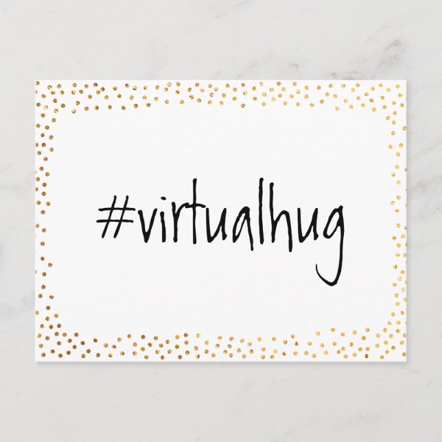 Hashtag Virtual Hug w/ Faux Gold Confetti Postcard (Front)