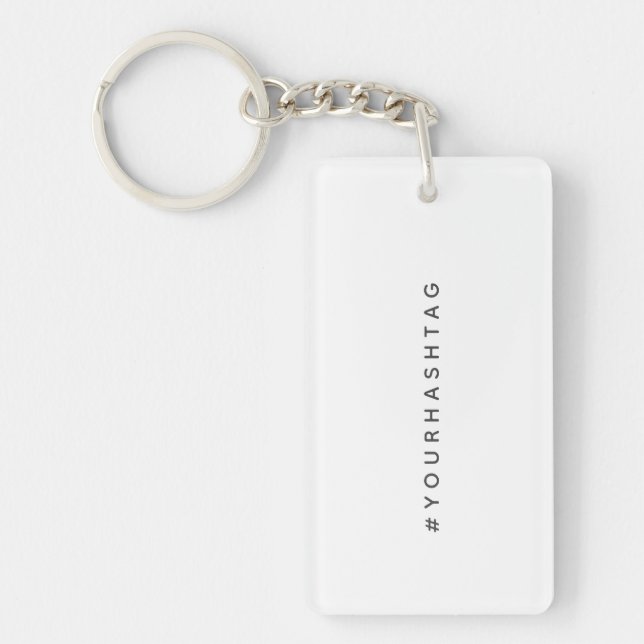 Hashtag | Your Modern Trending Social Media # Keychain (Front)