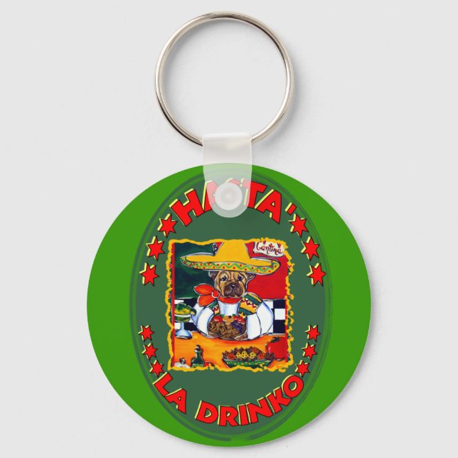 HASTA EL DRINKO KEYCHAIN (Front)