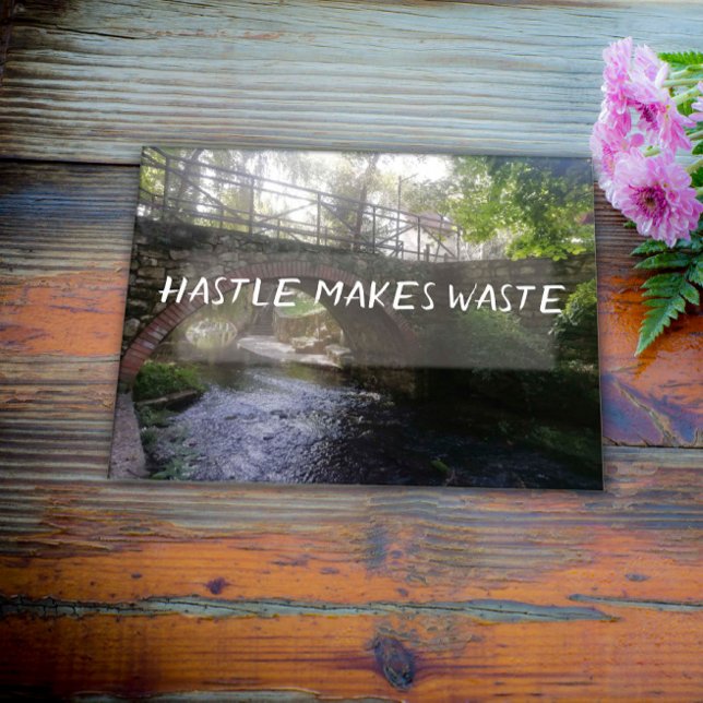 Haste makes waste proverb bridge poster (Creator Uploaded)