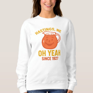 Hastings Nebraska Kool-Aid Tribute OH YEAH Sweatshirt