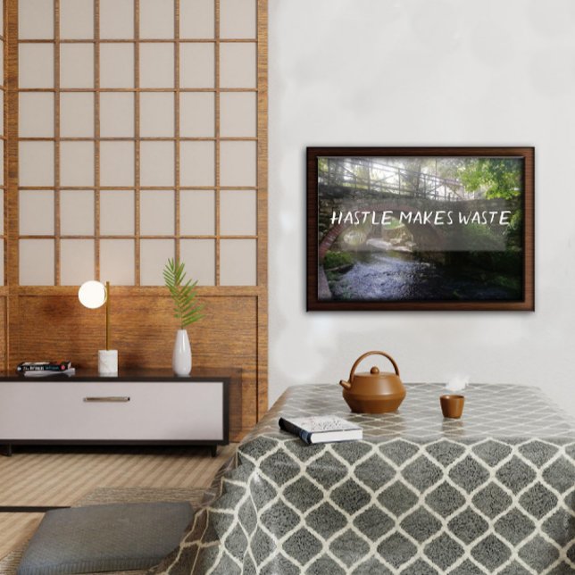 Hastle makes waste proverb bridge poster (Creator Uploaded)