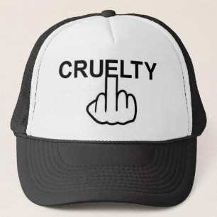 Hat Cruelty Is Cruel