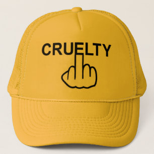 Hat Cruelty Is Cruel