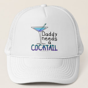 HAT - DADDY Needs a COCKTAIL!