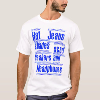 HAT JEANS SHADES SCARF SNEAKERS AND HEADPHONES T-Shirt