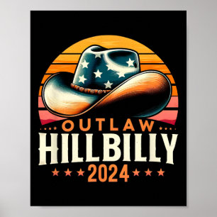 Hat Us Election Day Vintage Outlaw Hillbilly 2024 Poster