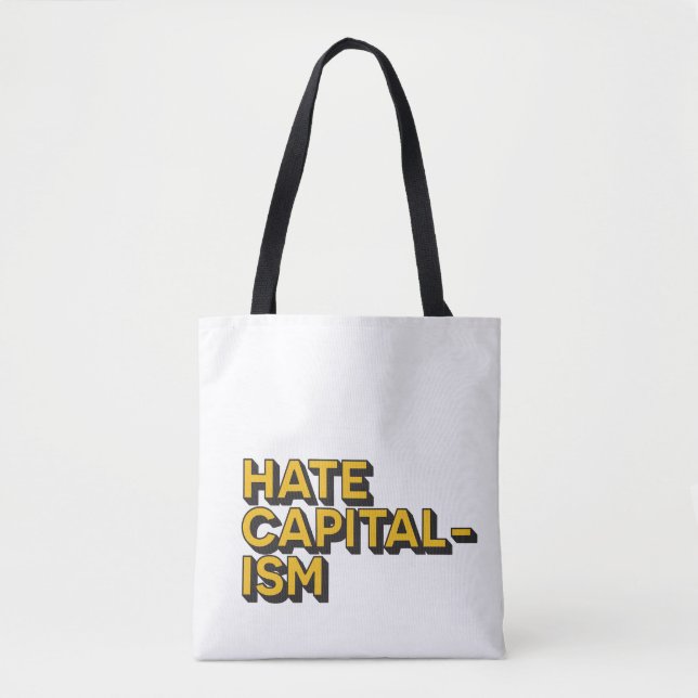 Hate Capitalism Tote Bag (Front)