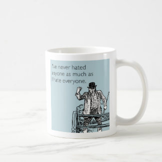 Hate everyone coffee mug