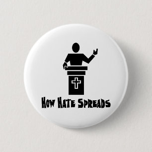 Hate From The Pulpit 2 Inch Round Button