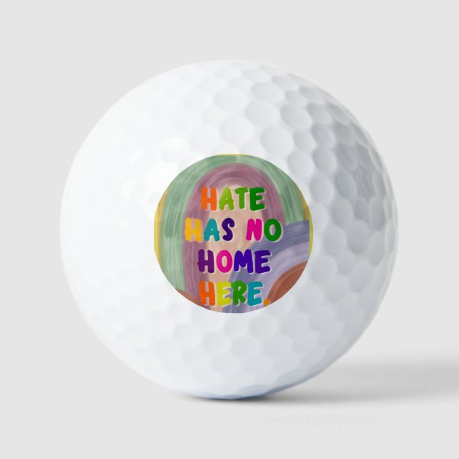 Hate Has No Home Here Colorful Rainbow  Golf Balls (Front)