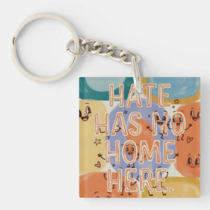 Hate Has No Home Here Playful Character Art Keychain
