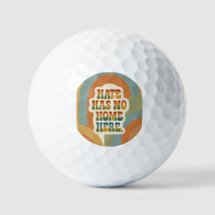 Hate Has No Home Here Retro Rainbow  Golf Balls