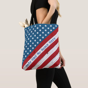 Hate Has No Home Here USA Patriotic Rustic Flag Tote Bag