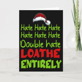Hate Hate Double Hate Loathe Entirely Funny Christ Card