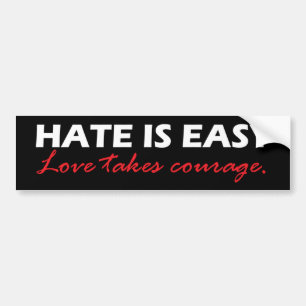 Hate is easy [black]. bumper sticker