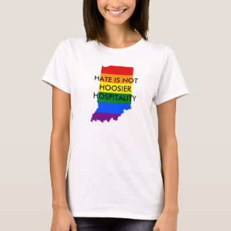 Hate is not Hoosier Hospitality T-Shirt