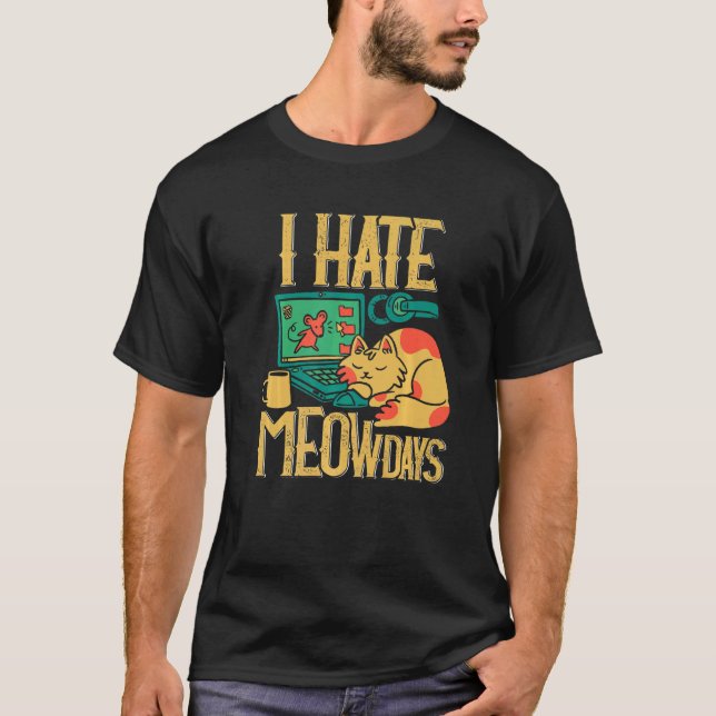 Hate Monday Cat Office T-Shirt (Front)