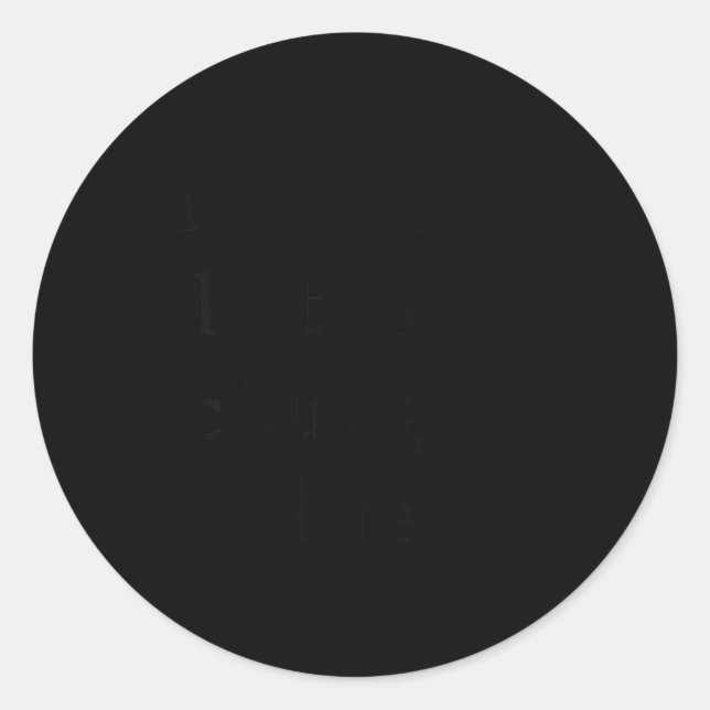 Hate My Chunguus-life Men Women  Classic Round Sticker (Front)