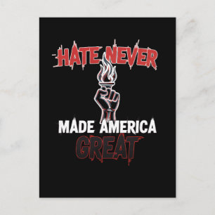 Hate Never Made America Great Patriotic Protest Postcard