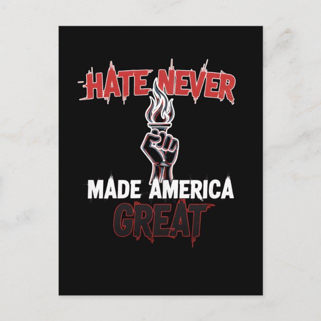 Hate Never Made America Great Patriotic Protest  Postcard (Front)