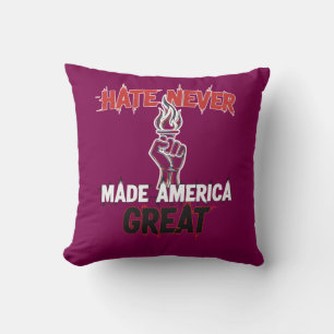 Hate Never Made America Great Patriotic Protest Throw Pillow