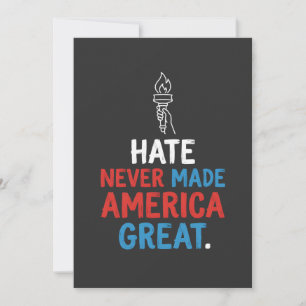 Hate Never Made America Great Patriotic Statement Invitation