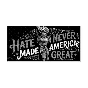 Hate Never Made America Great Vintage Patriotic  Self-inking Stamp