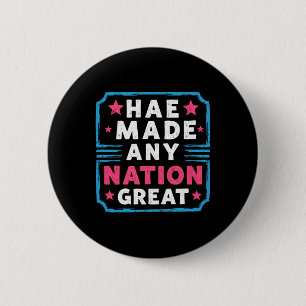 Hate Never Made Any Nation Great 2 Inch Round Button
