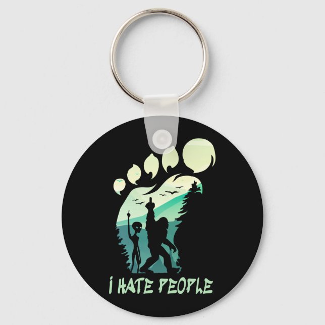 Hate People Funny Alien Bigfoot Mountains Trip Keychain (Front)