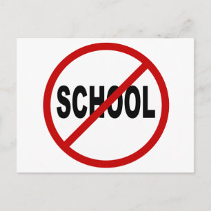 Hate School/No School Allowed Sign Statement Postcard