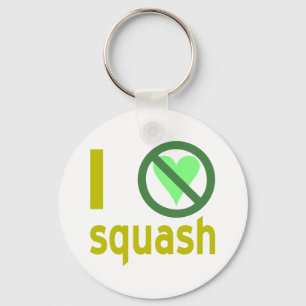 Hate Squash Keychain