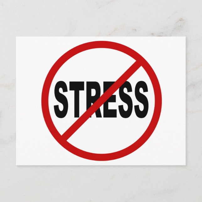 Hate Stress/No Stress Allowed Sign Postcard (Front)