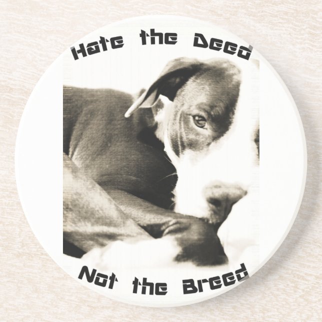 hate the deed not the breed pitbull coaster (Front)