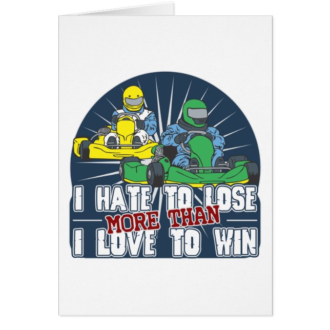 Hate to Lose Kart (Front)